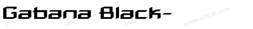 Gabana Black字体转换